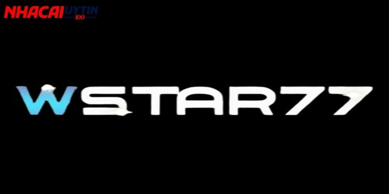 Wstar77 - Sân Chơi Cá Cược Thể Thao Uy Tín Hàng Đầu Châu Á 2 Nhà cái luôn cập nhật và nâng cấp hệ thống